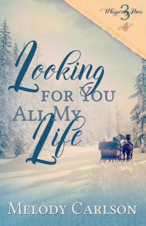 Looking for You All My Life